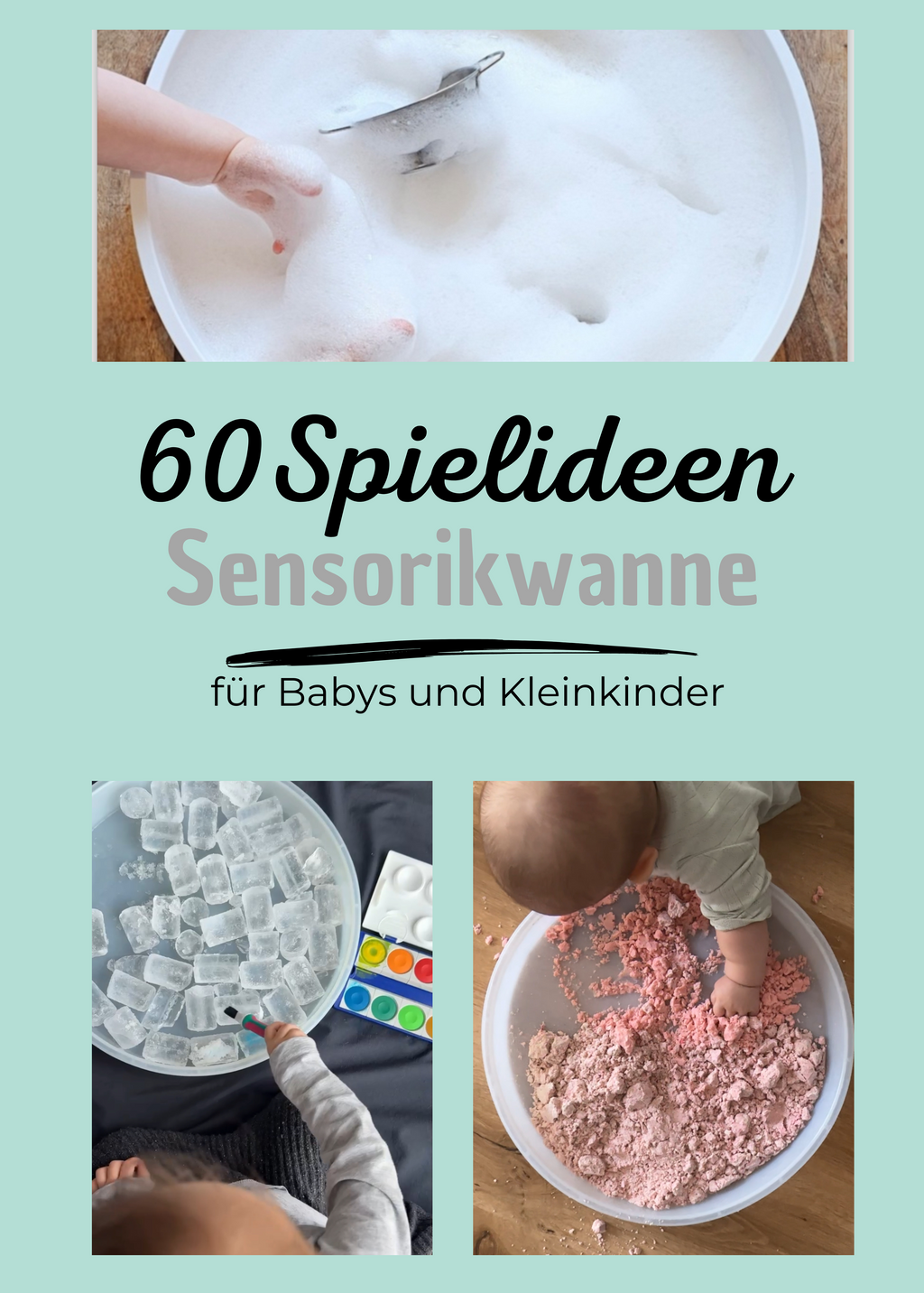 60 Sensory Play Spielideen für Babys und Kleinkinder